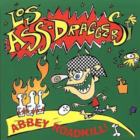 Los Ass-Draggers: Abbey Roadkill! [CD]