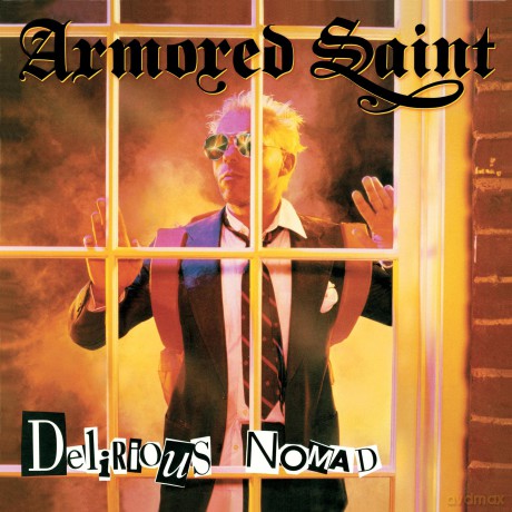 Armored Saint: Armored Saint - Delirious Nomad [CD]