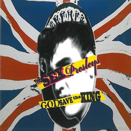Sex Presleys: God Save The King [CD]