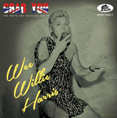 Wee Willie Harris: Grab You! - The Brits Are Rocking Vol. 9 [CD]