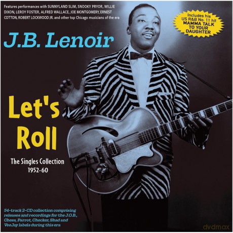 J.B. Lenoir: Lets Roll: The Singles Collection 1952-60 [CD]