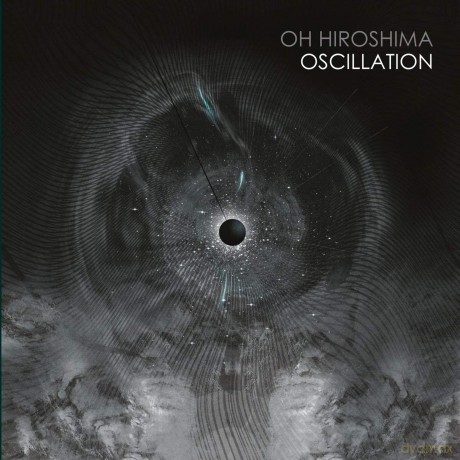 Oh Hiroshima: Oscillation [Winyl]
