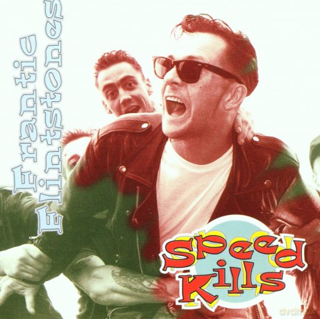 Frantic Flintstones: Speed Kills [CD]