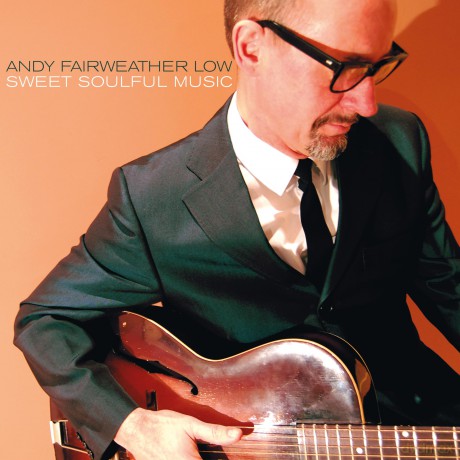 Andy Fairweather Low: Sweet Soulful Music [Winyl]
