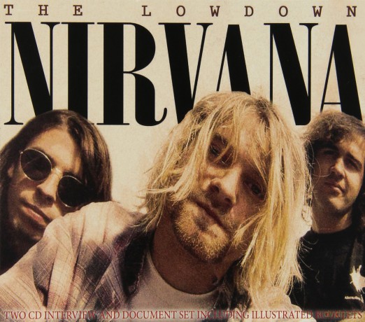 Nirvana: The Lowdown [CD]