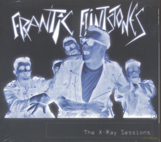 Frantic Flintstones: The X-Ray Sessions [CD]