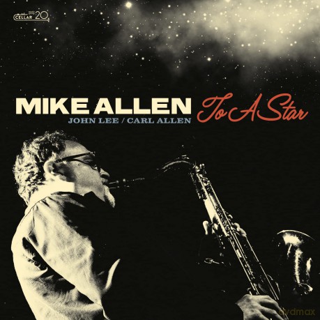 Mike Allen: To A Star [CD]