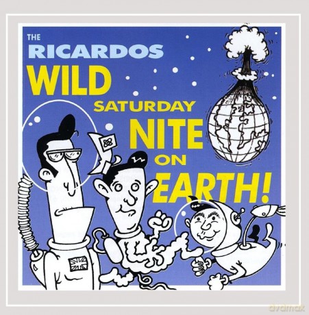 Ricardos: Wild Saturday Night [CD]