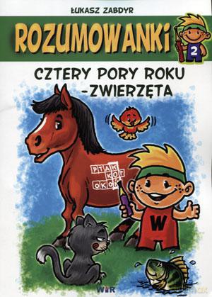 Rozumowanki część 2. Cztery pory roku. Zwierzęta