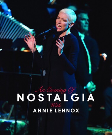 Annie Lennox: An Evening Of Nostalgia With Annie Lennox [Blu-Ray]