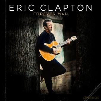 Eric Clapton: Forever Man [2CD]