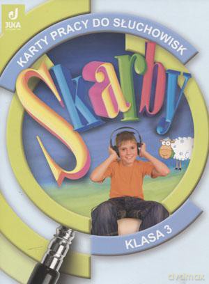 Skarby klasa 3 Karty pracy do słuchowisk Edukacja wczesnoszkolna [KSIĄŻKA]