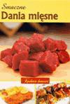 Smaczne dania mięsne. Kuchnia domowa - Jan Petelski [KSIĄŻKA]