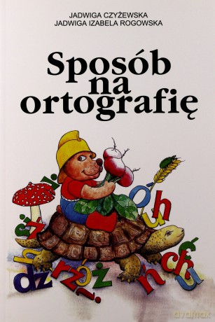 Sposób na ortografię [KSIĄŻKA]