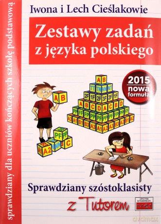 Sprawdzian szóstoklasisty. Zestawy zadań z języka polskiego [KSIĄŻKA]