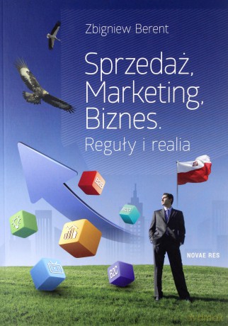 Sprzedaż, marketing, biznes. Reguły i realia [KSIĄŻKA]