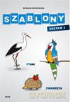 Szablony. Zestaw 3. Ptaki, zwierzęta [KSIĄŻKA]