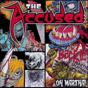 The Accused: Oh Martha! [CD]