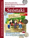 Szóstaki Testy kompetencyjne dla szóstoklasistów Szkoła Podstawowa klasa 4-6 [KSIĄŻKA]