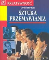 Sztuka Przemawiania - Christopher Turk [KSIĄŻKA]