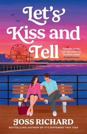 Let's Kiss and Tell - Joss Richard [KSIĄŻKA]