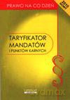 Taryfikator mandatów i punktów karnych. Prawo na co dzień [KSIĄŻKA]