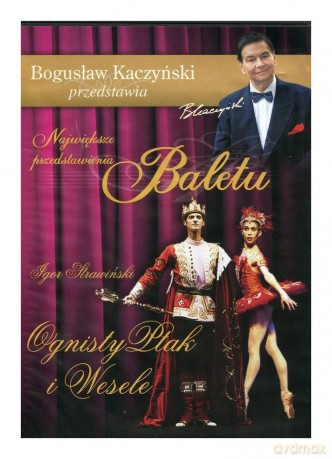 Bogusław Kaczyński Przedstawia: Balet 04: Ognisty ptak [DVD]