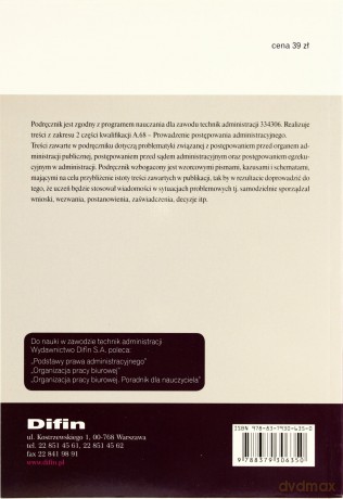 Technik administracji Postępowanie administracyjne Kwalifikacja A.68.2 Podręcznik [KSIĄŻKA]