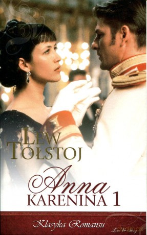 Klasyka Romansu 15: Anna Karenina tom 1 - Lew Tołstoj [KSIĄŻKA]