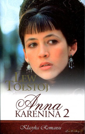 Klasyka Romansu 16: Anna Karenina tom 2 - Lew Tołstoj [KSIĄŻKA]