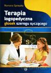 Terapia logopedyczna głosek szeregu syczącego. Scenariusze zajęć [KSIĄŻKA]