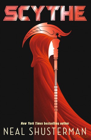 Scythe: The global smash-hit dystopian thriller series that's 'A true successor to The Hunger Games' (Arc of a Scythe, 1) - Neal Shusterman [KSIĄŻKA]