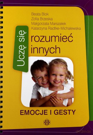 Uczę się rozumieć innych. Emocje i gesty [KSIĄŻKA]