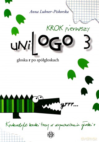 uniLOGO 3. Krok pierwszy. Głoska r po spółgłoskach [KSIĄŻKA]
