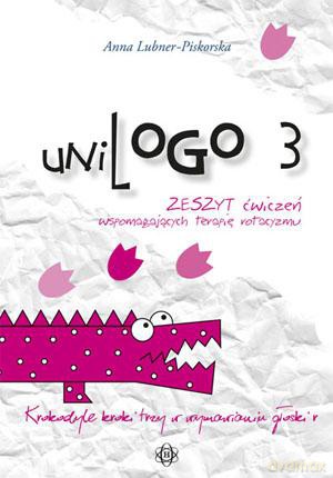 uniLOGO 3. Zeszyt ćwiczeń wspomagających terapię rotacyzmu [KSIĄŻKA]
