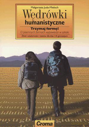 Wędrówki humanistyczne. Trzymaj formę! [KSIĄŻKA]