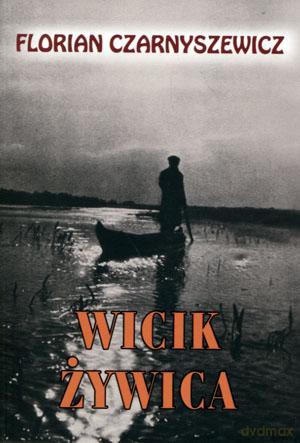 Wicik Żywica - Florian Czaryszewicz [KSIĄŻKA]
