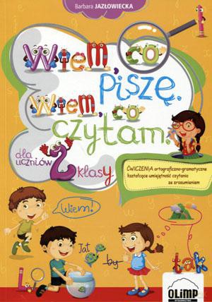 Wiem, co piszę. Wiem, co czytam dla uczniów 2 klasy [KSIĄŻKA]
