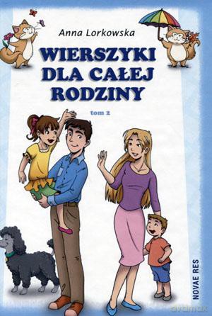 Wierszyki dla całej rodziny Tom 2 - Anna Lorkowska [KSIĄŻKA]