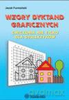 Wzory dyktand graficznych. Ćwiczenia nie tylko dla dyslektyków [KSIĄŻKA]