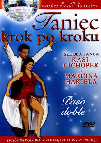 Taniec krok po kroku: Paso Doble [DVD]