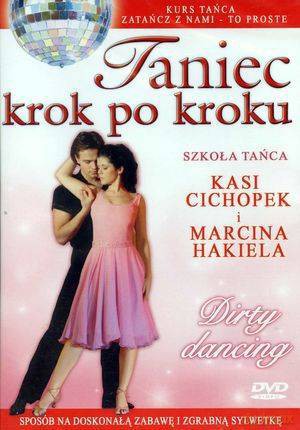 Taniec krok po kroku: Dirty Dancing [DVD]