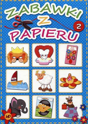 Zabawki z papieru 2 [KSIĄŻKA]
