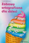 Zabawy ortograficzne dla dzieci