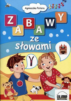 Zabawy ze słowami - Agnieszka Potera [KSIĄŻKA]