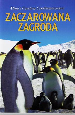Zaczarowana zagroda - Alina Centkiewicz, Czesław Centkiewicz [KSIĄŻKA]