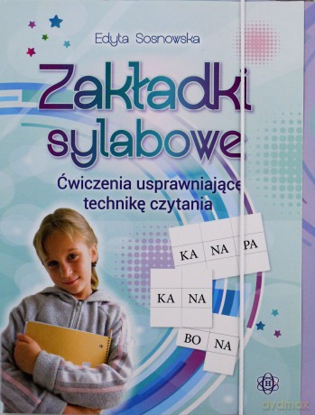Zakładki sylabowe. Ćwiczenia usprawniające technikę czytania [KSIĄŻKA]