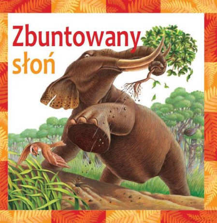 Zbuntowany słoń [KSIĄŻKA]