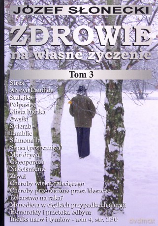 Zdrowie na własne życzenie Tom 3 - Józef Słonecki [KSIĄŻKA]