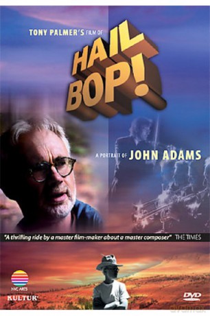 John Adams: Hail Bop! [DVD]